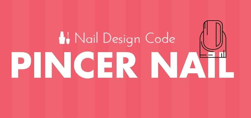 Pincer Nail: Symptoms, Causes & Treatments